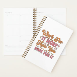 Arbeta mer för det än du hoppas på