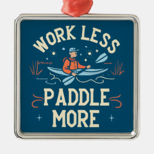 Arbeta mindre Paddle More Kayaking Julgransprydnad Metall