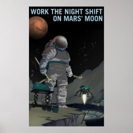 ARBETA NÅGSKIFT PÅ MARS NASA-utforskare MÅNE Poster
