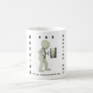 "Arbeta och arbeta ut: Det är en revisors väg" Kaffemugg