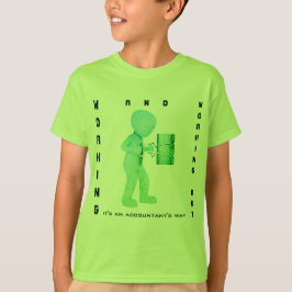 "Arbeta och arbeta ut: Det är en revisors väg" T Shirt