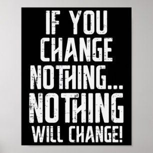 Arbeta om du ändrar ingenting, inspirationskälla, poster