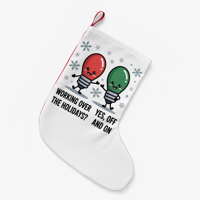 Arbeta över helgerna jul rolig skämt liten julstrumpa (Framsidan (Hängande))