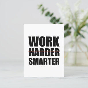 Arbeta smartare inte hårdare Motivation Vykort