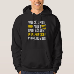 Arbeta som ditt bankkonto ser Mobilt nummer Hoodie
