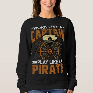 Arbeta som en kapten leker som en Pirat-båtkapten T Shirt