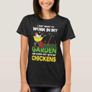 Arbeta Trädgård Med Mina Kycklingar Bonde Gård Hob T Shirt