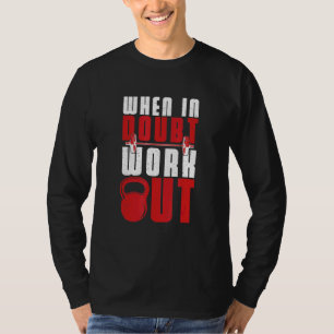 Arbeta ut Idrottsman vid osäkerhet T Shirt