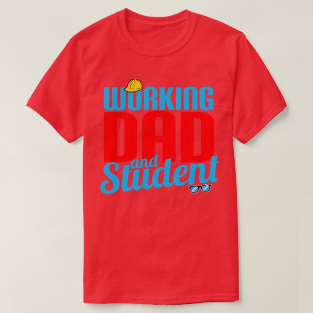 Arbetande Pappa och Student T Shirt (Design framsida)
