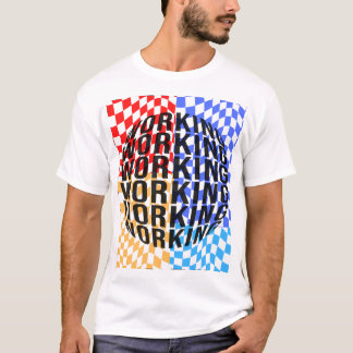 Arbetar är min hobby t-shirt