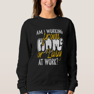 Arbetar jag från hemmet eller bor på arbetsplatsen t shirt