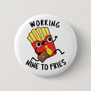 Arbetar nio till pommes fånig pommes pun knapp
