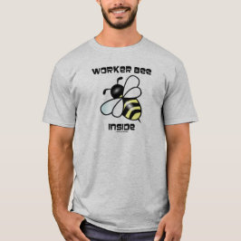 Arbetarbiinsida (biinställningen) tee shirt