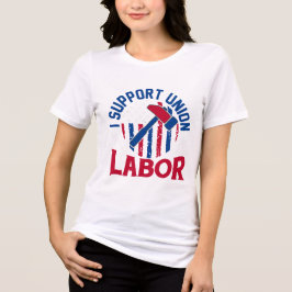 Arbetardagen - Jag Stödjer Facklig Arbete T Shirt