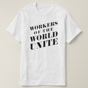 Arbetare av världen förenar tee shirt