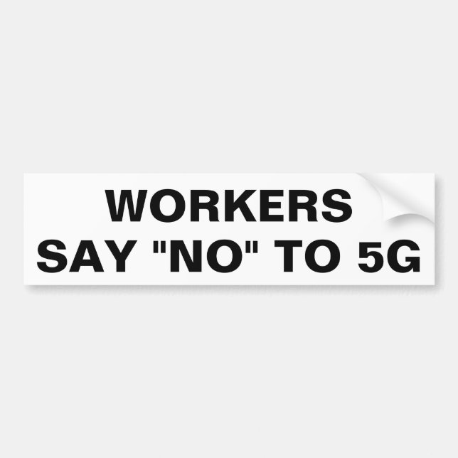 Arbetare säger nej till 5G Bildekal (Framsidan)