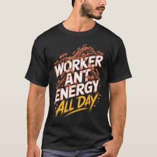 Arbetarmyran Energi Heldagsmyra T Shirt