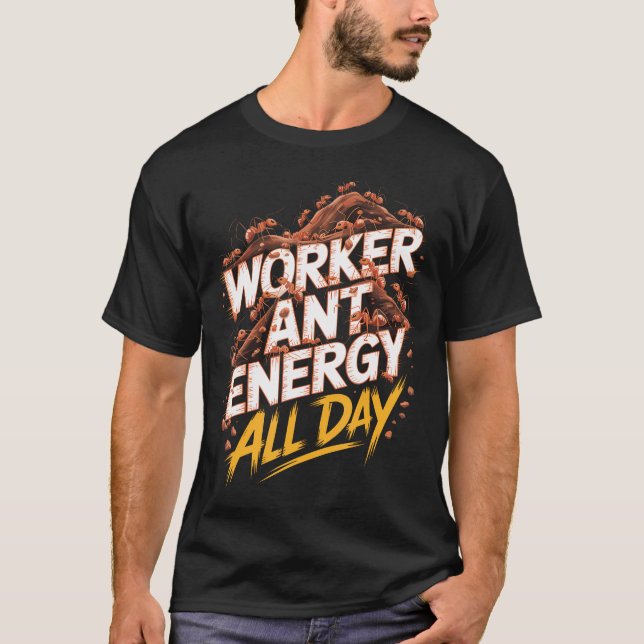 Arbetarmyran Energi Heldagsmyra T Shirt (Framsida)