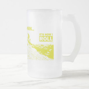 Arbete är det hur jag rullar frostat ölglas