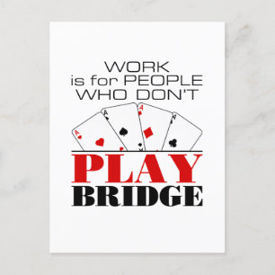 Arbete är för personer som inte spelar Bridge Vykort