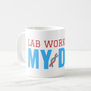 ARBETE ÄR I MIN DNA-KOFFEE MUGG
