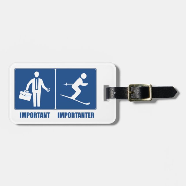 Arbete är viktigt och att skida är Importanter Bagagebricka (Horisontell Framsida)