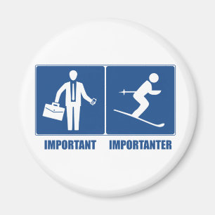 Arbete är viktigt och att skida är Importanter Magnet