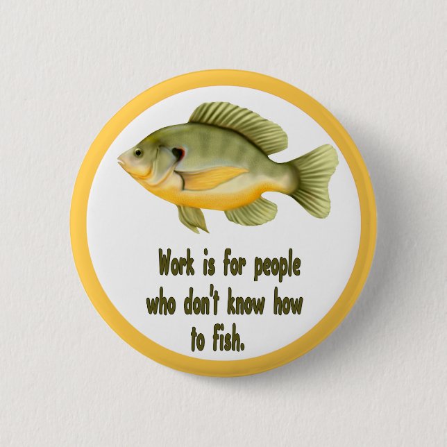 Arbete eller fisk knapp (Framsida)