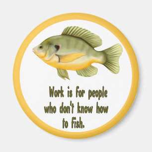 Arbete eller fisk magnet