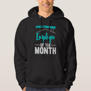 Arbete från hemarbetande den andra månaden hoodie