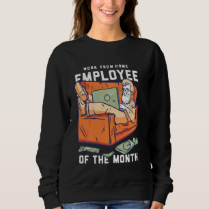 Arbete från hemarbetande den månad som gått sedan t shirt