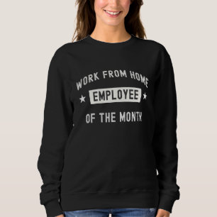 Arbete från hemmalagaren i månaden - Lustigt cute T Shirt