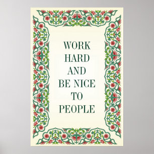ARBETE HÅRT OCH ÄR TREVLIGT ATT BEMANNA POSTER