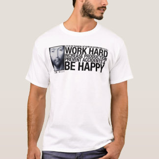 Arbete hårt tee shirt