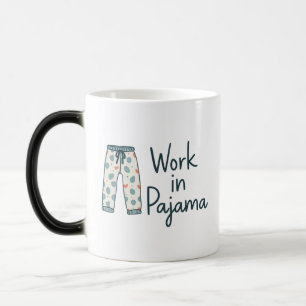 Arbete i Pajama - Lustigt giftfullt arbete Vibes Magisk Mugg