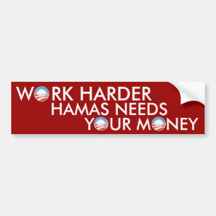 Arbete mer hårda Hamas behöver dina pengar Bildekal