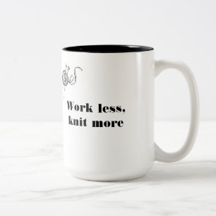 Arbete mindre, sticker mer Två-Tonad mugg