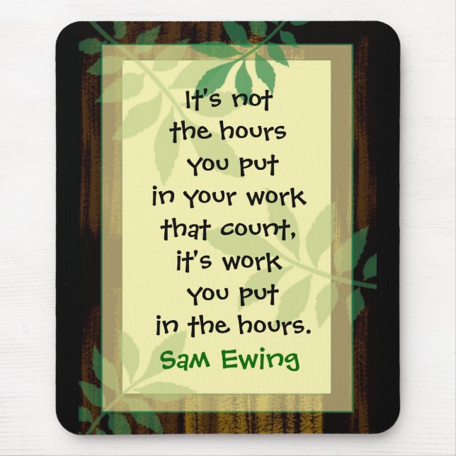 Arbete Motivational Mousepad Musmatta (Framsidan)