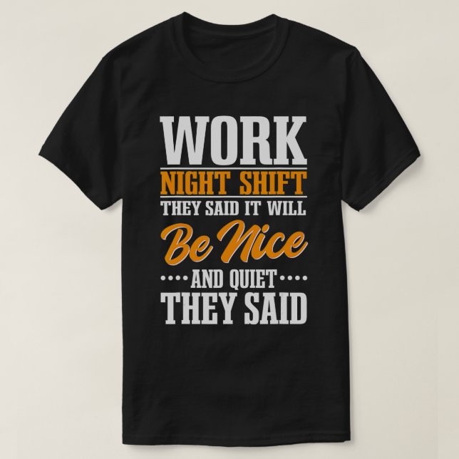 Arbete vid nattskift t shirt (Design framsida)