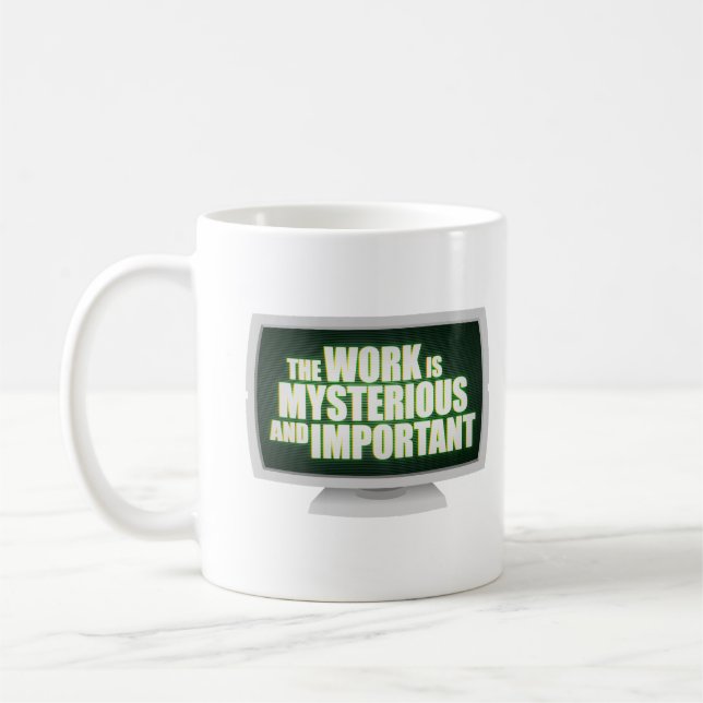 Arbetet är mystiskt och viktigt kaffemugg (Vänster)