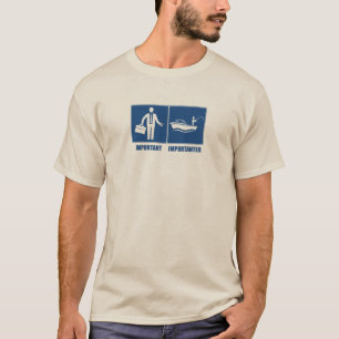 Arbetet är viktigt, fisket är viktigt t shirt