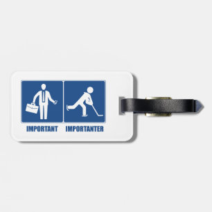 Arbetet är viktigt, Hockey är viktigt Bagagebricka