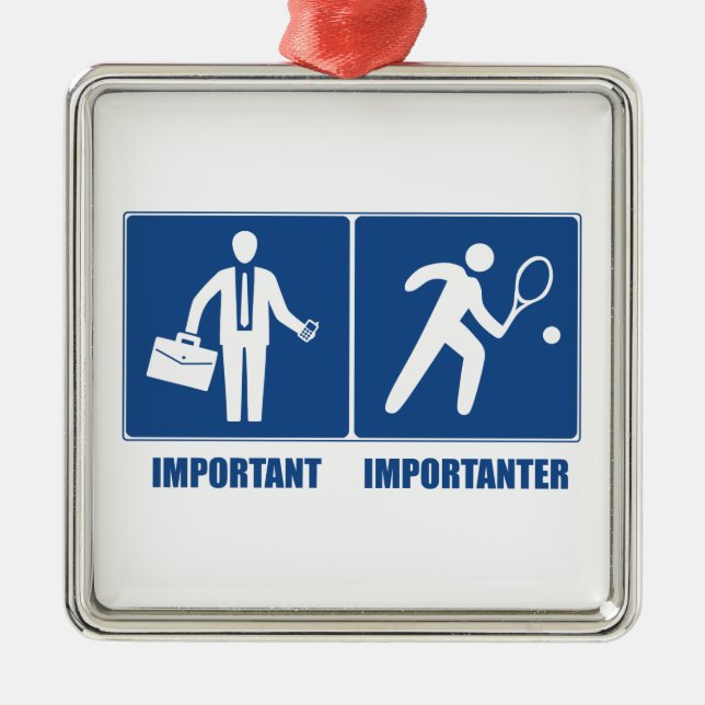 Arbetet är viktigt, Tennis är viktigt Julgransprydnad Metall (Framsidan)