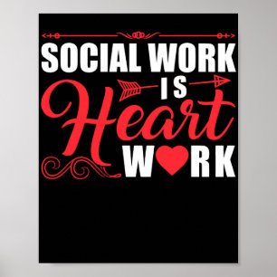 Arbetet i Social Worker Social är hjärtarbete Poster