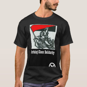 arbetet klassificerar solidaritet t-shirt