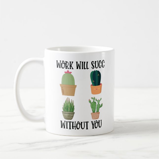 Arbetet kommer att misslyckas utan dig kaffemugg (Vänster)