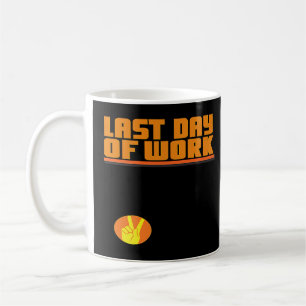Arbetets sista dag - fred ut kaffemugg