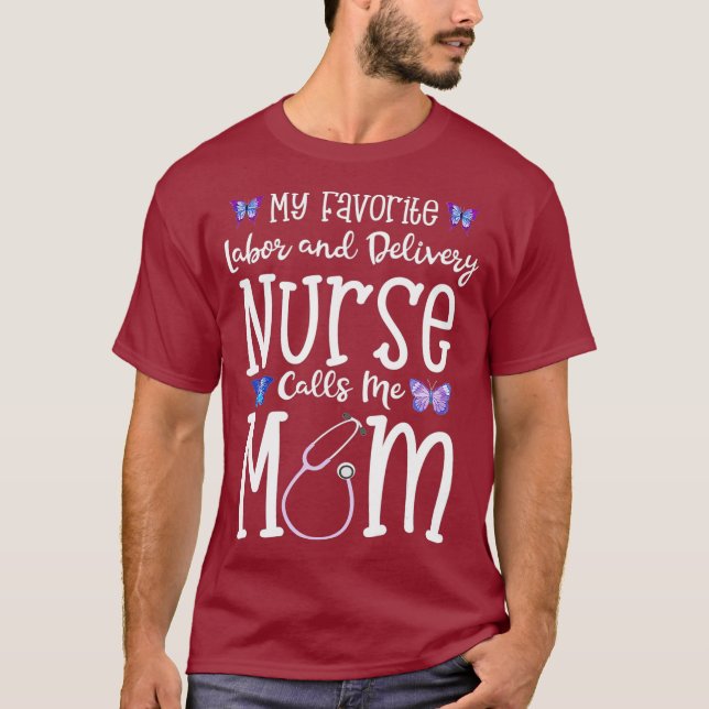 Arbets- och leveranssjuksköterska för Mamma My Fav T Shirt (Framsida)