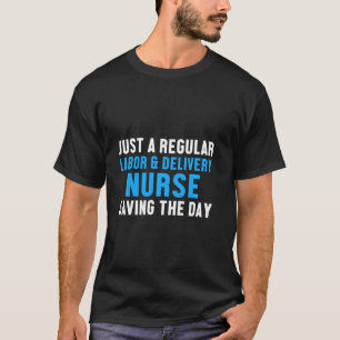 Arbets- och leveranssjuksköterska som sparar l&d-s t shirt