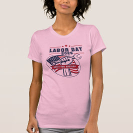 Arbetsdagen 2025 USA:s första dag T Shirt